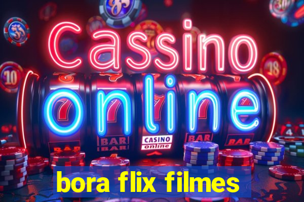 bora flix filmes