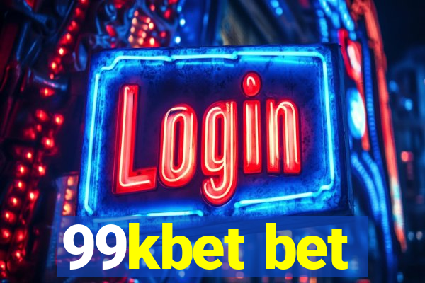 99kbet bet