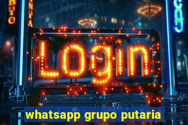 whatsapp grupo putaria