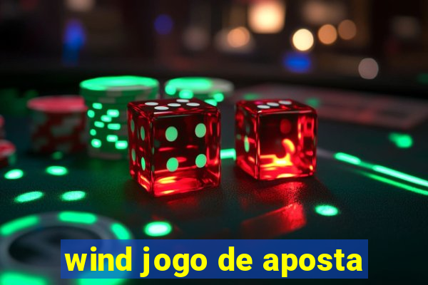 wind jogo de aposta