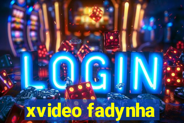 xvideo fadynha