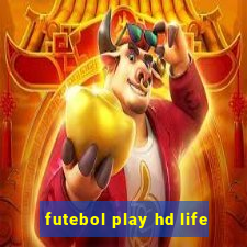 futebol play hd life