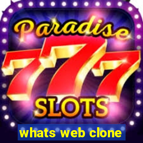 whats web clone