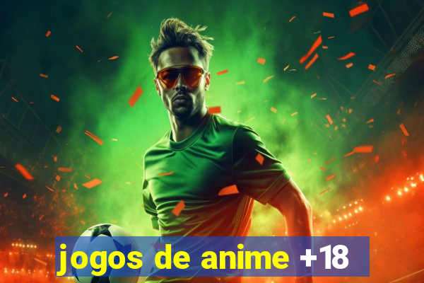 jogos de anime +18