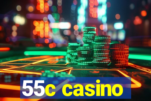 55c casino