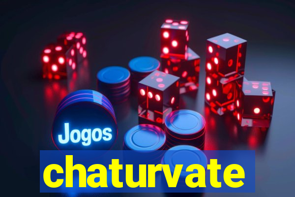 chaturvate