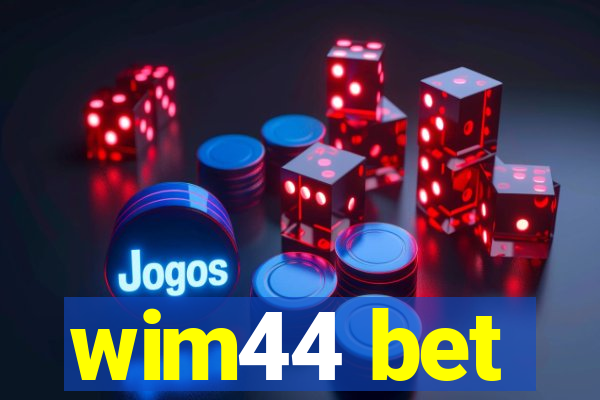 wim44 bet