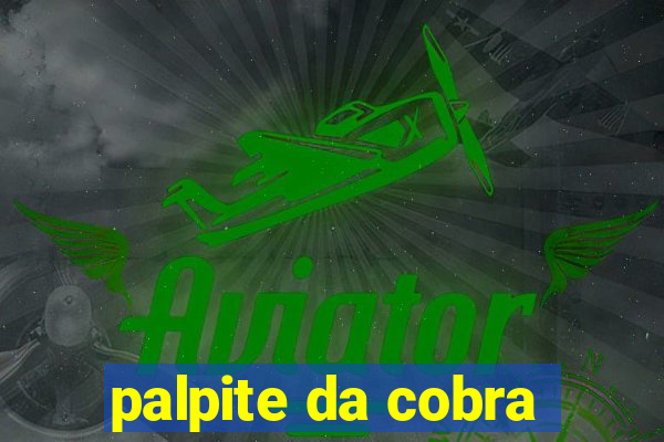 palpite da cobra