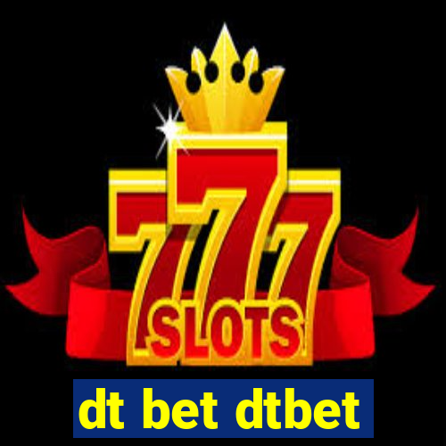 dt bet dtbet