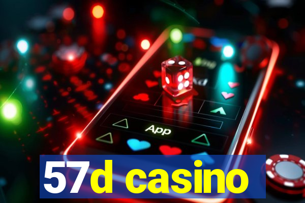 57d casino