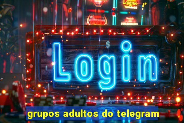 grupos adultos do telegram