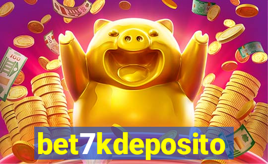 bet7kdeposito