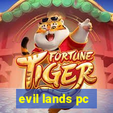 evil lands pc