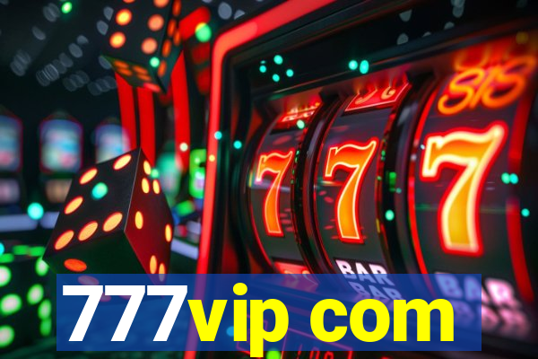 777vip com