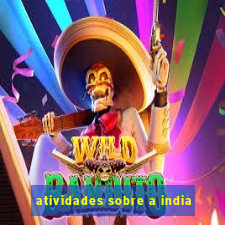 atividades sobre a india