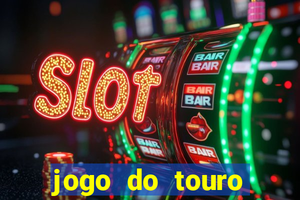 jogo do touro plataforma nova