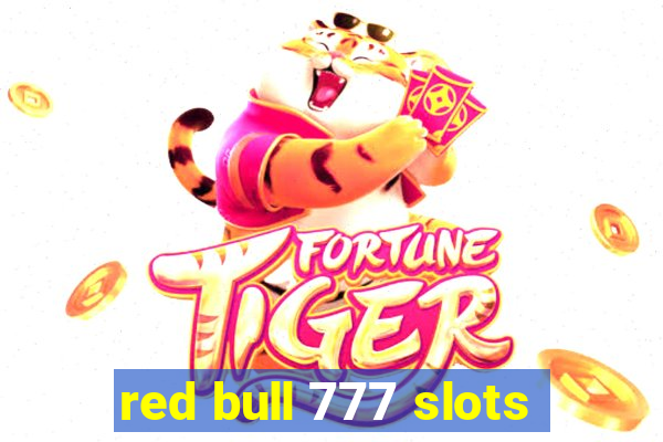 red bull 777 slots