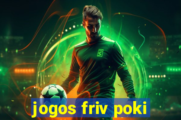 jogos friv poki