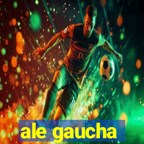 ale gaucha