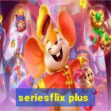 seriesflix plus