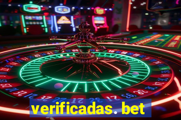 verificadas. bet