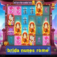 brida nunes rome