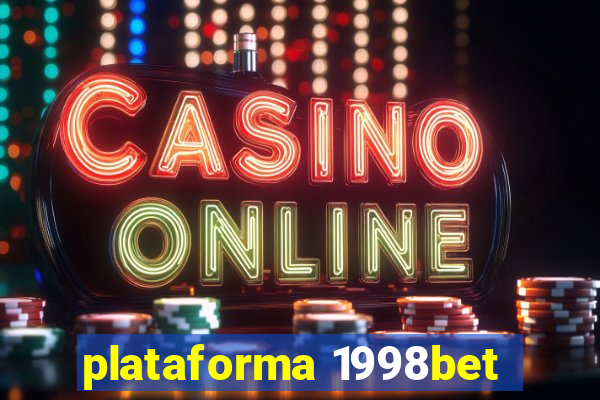 plataforma 1998bet