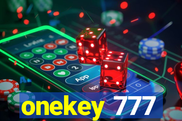 onekey 777