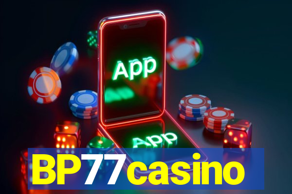 BP77casino