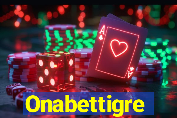 Onabettigre