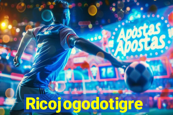 Ricojogodotigre