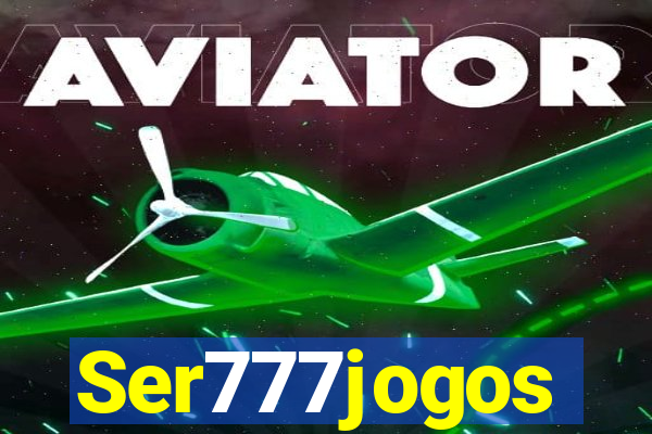 Ser777jogos