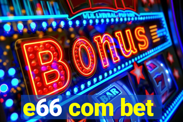 e66 com bet