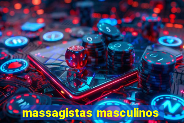 massagistas masculinos