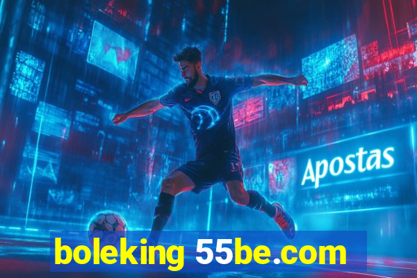 boleking 55be.com