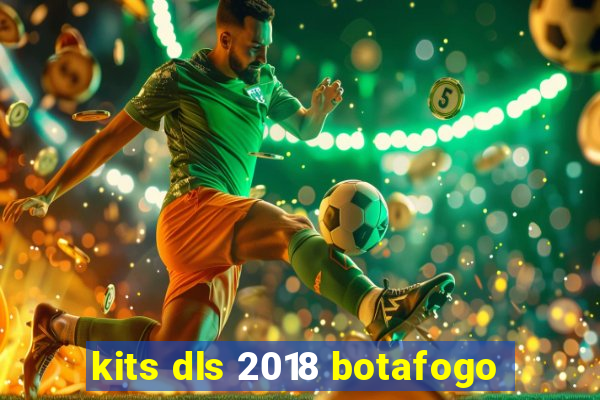 kits dls 2018 botafogo