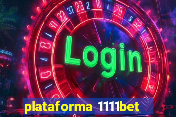 plataforma 1111bet