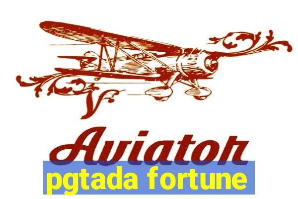 pgtada fortune