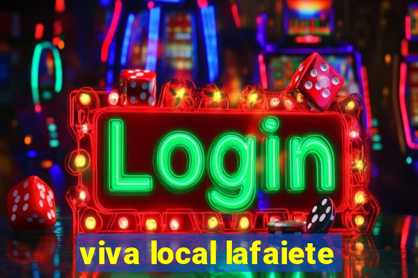 viva local lafaiete