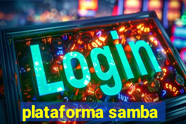 plataforma samba