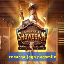 recarga jogo pagsmile