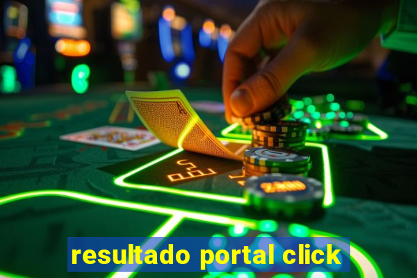 resultado portal click