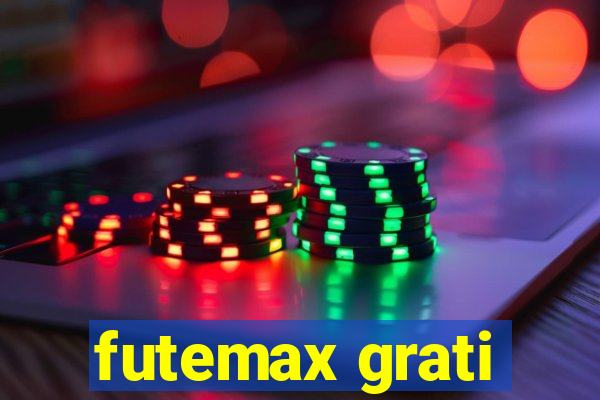 futemax grati