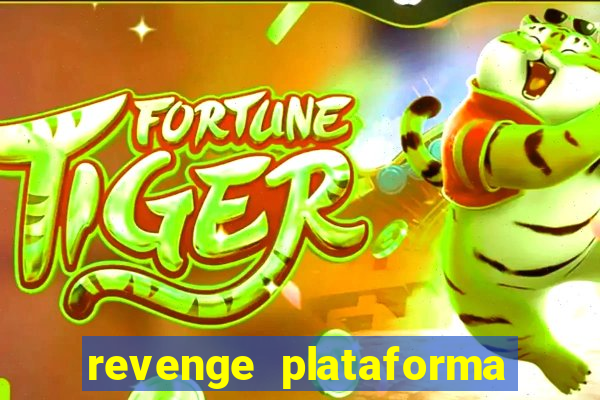 revenge plataforma de jogos