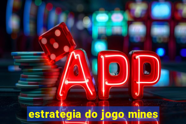 estrategia do jogo mines