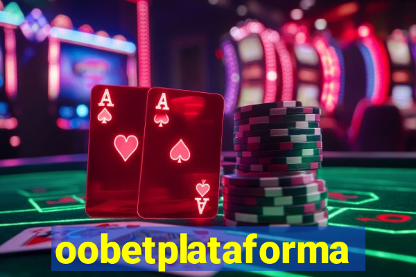 oobetplataforma