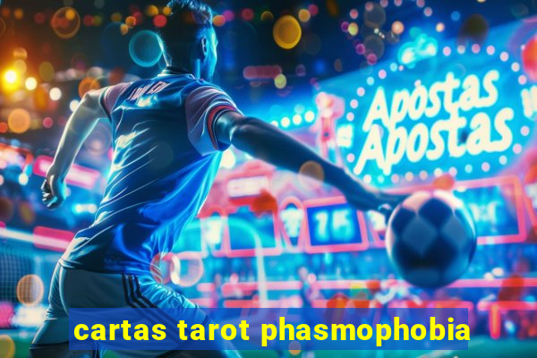 cartas tarot phasmophobia