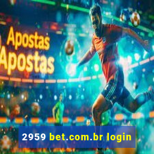 2959 bet.com.br login