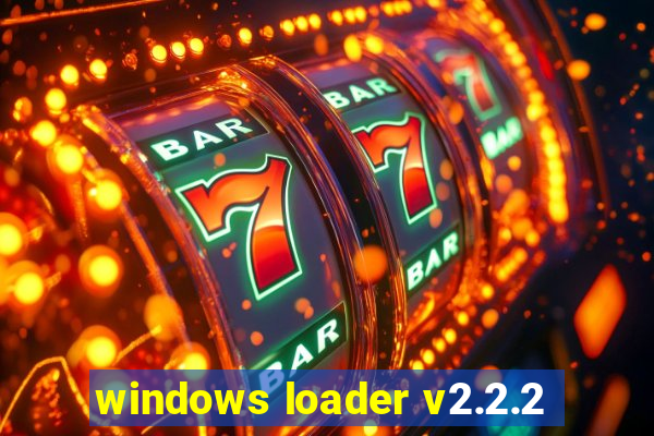 windows loader v2.2.2