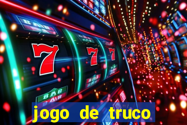 jogo de truco valendo dinheiro real